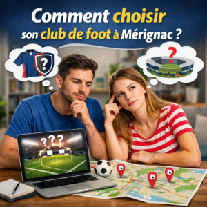 Comment choisir son club de foot à Mérignac ?